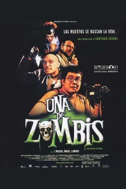 Una de zombis filmas online