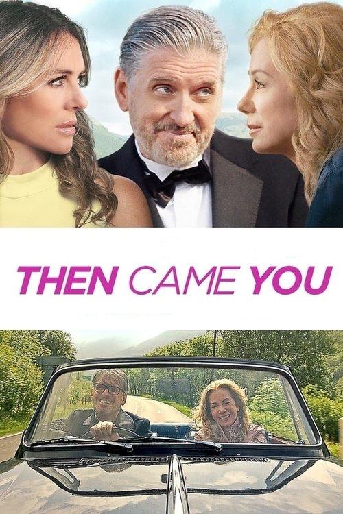 Then Came You filmas online