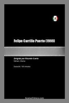 Felipe Carrillo Puerto filmas online