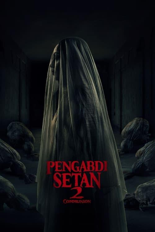Pengabdi Setan 2: Communion filmas online